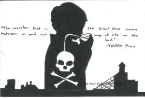 The Monster That Is The Giant Mine submitted by YKDFN Press